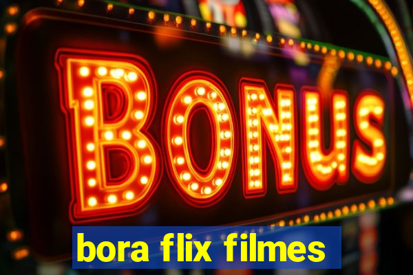 bora flix filmes